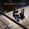 Mara & David - Call It Freedom